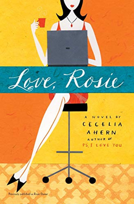 Love, Rosie - 9780786890767 by Cecelia Ahern, 9780786890767