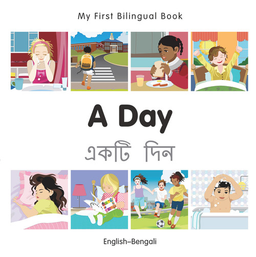 My First Bilingual Book-A Day (English-Bengali) by Milet Publishing, 9781785080364