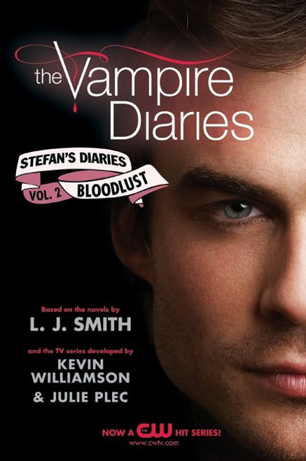 The Vampire Diaries: Stefan's Diaries #2: Bloodlust by L. J. Smith, Kevin Williamson & Julie Plec, 9780062003942