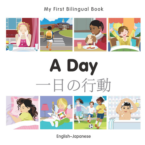 My First Bilingual Book-A Day (English-Japanese) by Milet Publishing, 9781785080425
