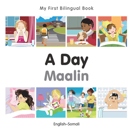 My First Bilingual Book-A Day (English-Somali) by Milet Publishing, 9781785080470