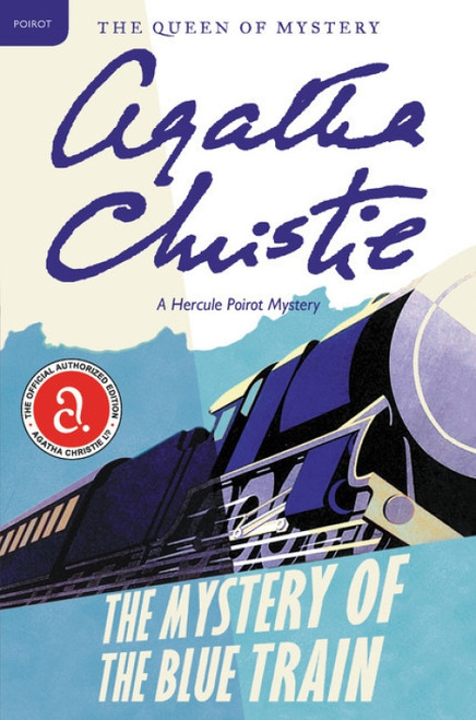 The Mystery of the Blue Train (A Hercule Poirot Mystery) by Agatha Christie, 9780062073976