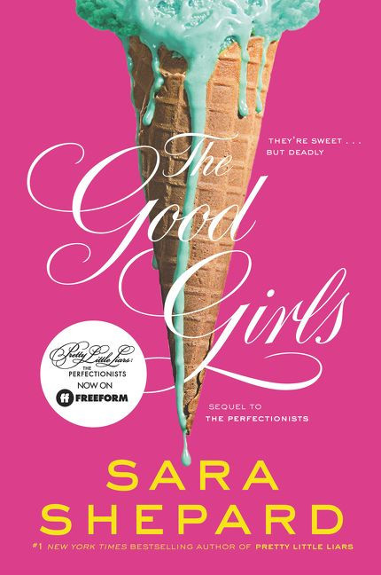 The Good Girls - 9780062074539 by Sara Shepard