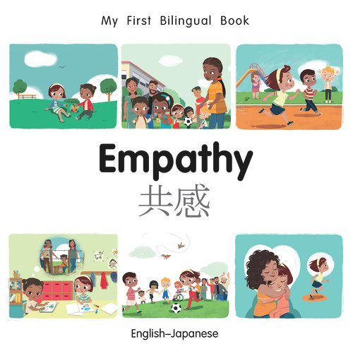 My First Bilingual Book-Empathy (English-Japanese) by Manuela Gutierrez Montoya, Patricia Billings, 9781785088469