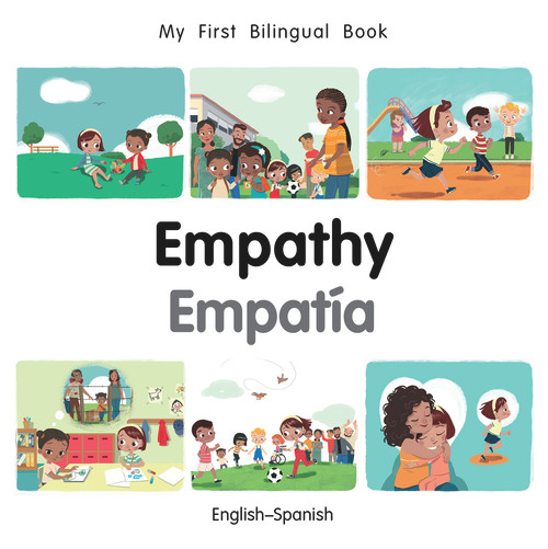 My First Bilingual Book-Empathy (English-Spanish) by Patricia Billings, 9781785088520