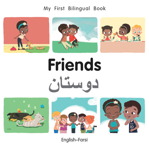 My First Bilingual Book-Friends (English-Farsi) by Manuela Gutierrez Montoya, Patricia Billings, 9781785088605