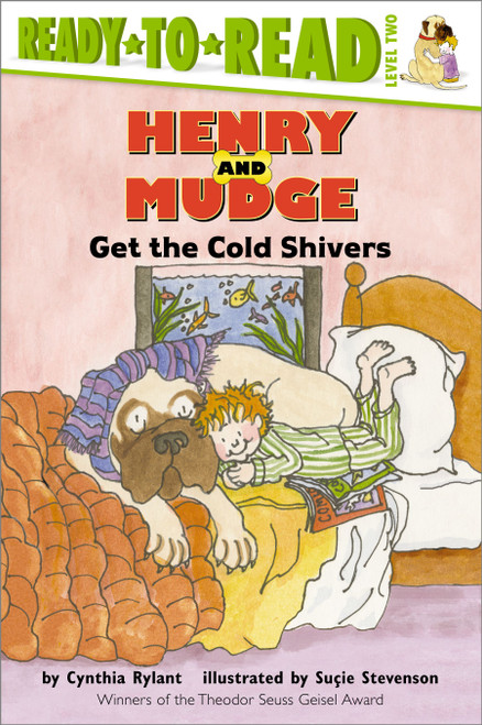 Henry and Mudge Get the Cold Shivers (Ready-to-Read Level 2) - 9780689810152 by Cynthia Rylant, Suçie Stevenson, 9780689810152