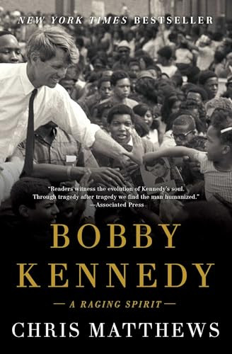 Bobby Kennedy (A Raging Spirit) by Chris Matthews, 9781501111877