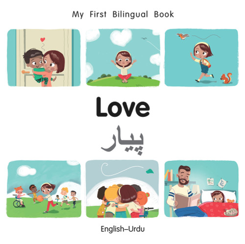 My First Bilingual Book-Love (English-Urdu) by Manuela Gutierrez Montoya, Patricia Billings, 9781785089060