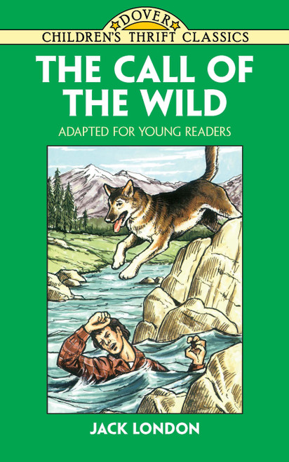 The Call of the Wild (Adapted for Young Readers) by Jack London, 9780486405513