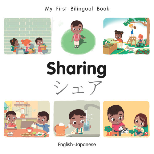 My First Bilingual Book-Sharing (English-Japanese) by Manuela Gutierrez Montoya, Patricia Billings, 9781785089169