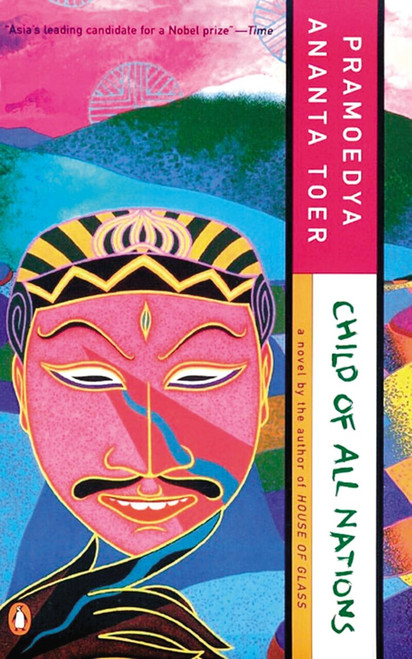 Child of All Nations by Pramoedya Ananta Toer, Max Lane, Max Lane, 9780140256338