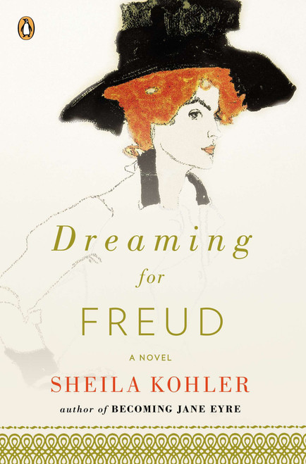 Dreaming for Freud (A Novel) by Sheila Kohler, 9780143125198