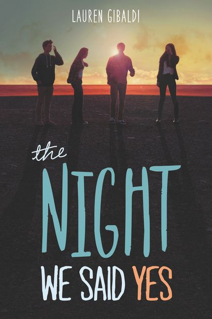 The Night We Said Yes - 9780062302205 by Lauren Gibaldi