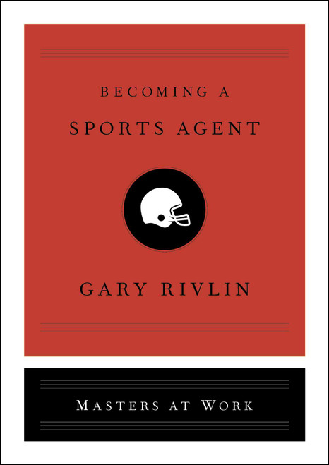 Becoming a Sports Agent by Gary Rivlin, 9781501167973