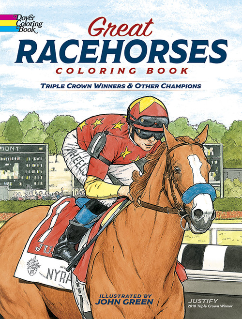Great Racehorses Coloring Book (Triple Crown Winners and Other Champions) by John Green, 9780486807164