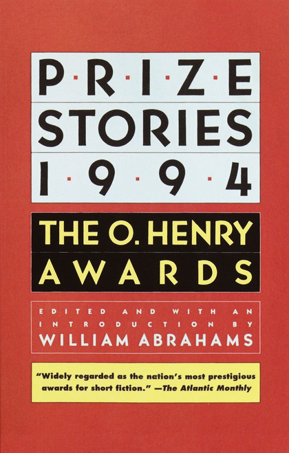Prize Stories 1994 (The O. Henry Awards) by William Abrahams, 9780385471183