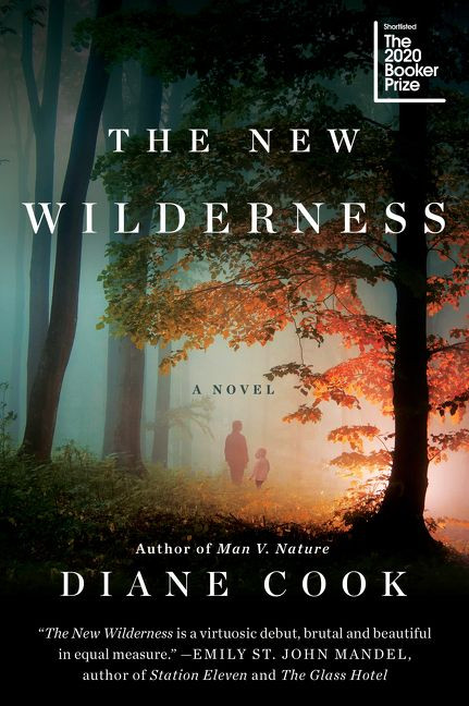 The New Wilderness (A Novel) - 9780062333148 by Diane Cook, 9780062333148