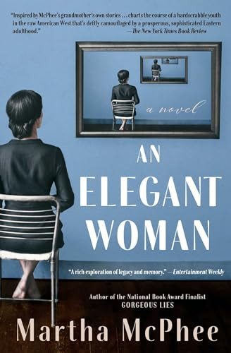 An Elegant Woman (A Novel) - 9781501179587 by Martha McPhee