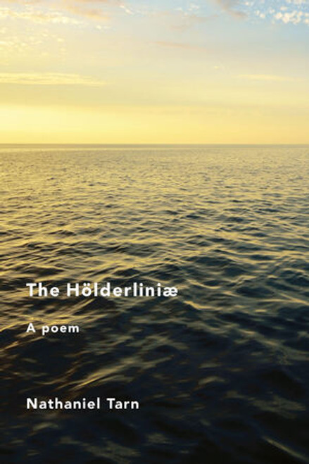The Hölderliniae by Nathaniel Tarn, 9780811230636