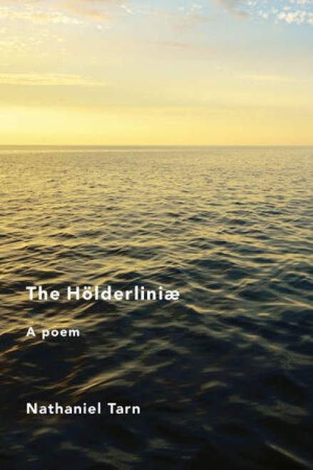 The Hölderliniae by Nathaniel Tarn, 9780811230636