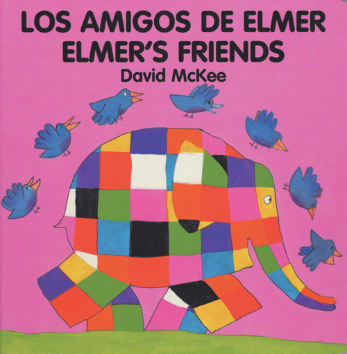 Elmer's Friends (English-Spanish) by David McKee, Beatriz Pullin, 9781840590722