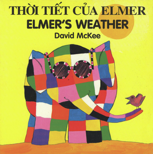Elmer's Weather (English-Vietnamese) by David McKee, Kim Wood, 9781840590821