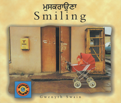Smiling (English-Punjabi) by Gwenyth Swain, Gwenyth Swain, Mangat Rai, 9781840591187