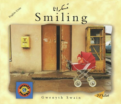 Smiling (English-Urdu) by Gwenyth Swain, Gwenyth Swain, Gulshan Iqbal, 9781840591200