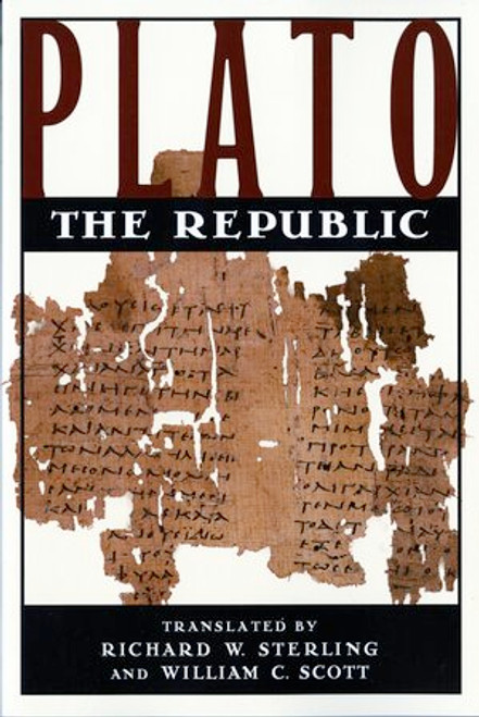 The Republic (A New Translation) by Plato, William C. Scott, Richard W. Sterling, 9780393314670