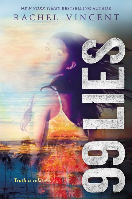 99 Lies - 9780062411600 by Rachel Vincent