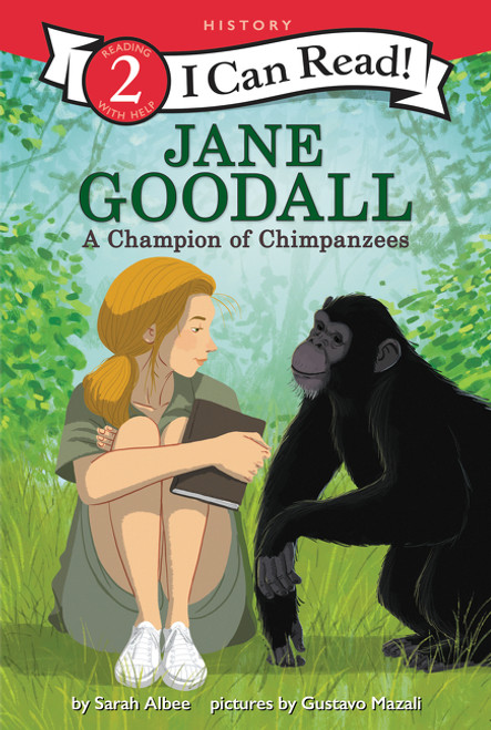 Jane Goodall: A Champion of Chimpanzees by Sarah Albee, Gustavo Mazali, 9780062432780