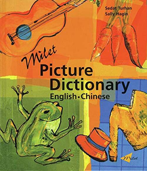 Milet Picture Dictionary (English-Chinese) by Sedat Turhan, Sally Hagin, 9781840593501