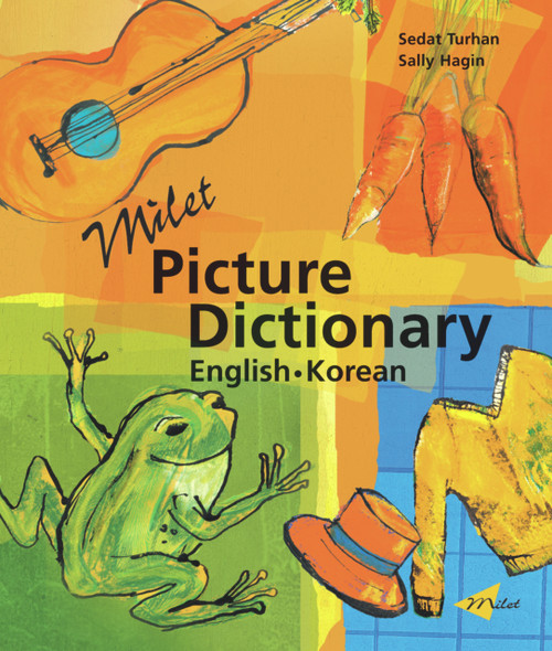 Milet Picture Dictionary (English-Korean) by Sedat Turhan, Sally Hagin, 9781840593563