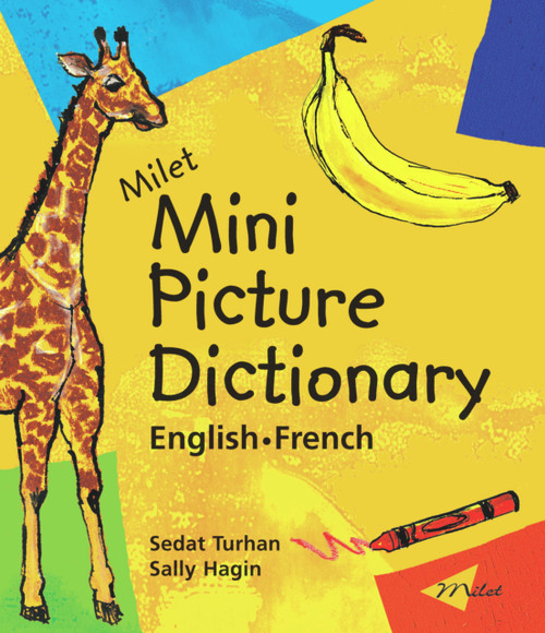 Milet Mini Picture Dictionary (English-French) by Sedat Turhan, Sally Hagin, 9781840593723