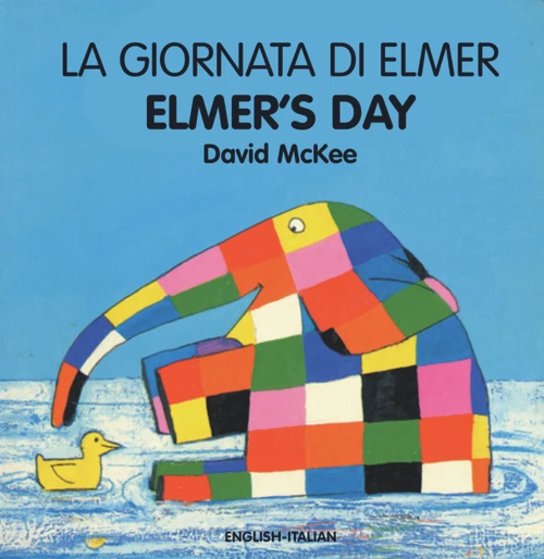 Elmer's Day (English-Italian) by David McKee, Roberta Umicini, 9781840593990