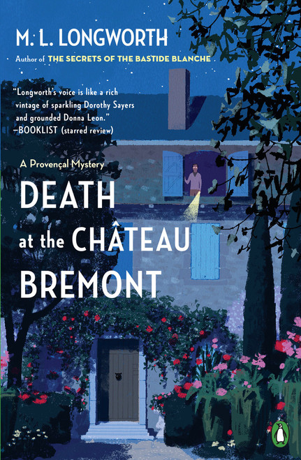 Death at the Chateau Bremont by M. L. Longworth, 9780143119524
