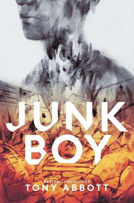 Junk Boy by Tony Abbott, 9780062491251