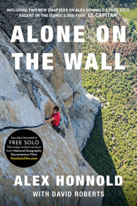 Alone on the Wall by Alex Honnold, David Roberts, 9780393356144