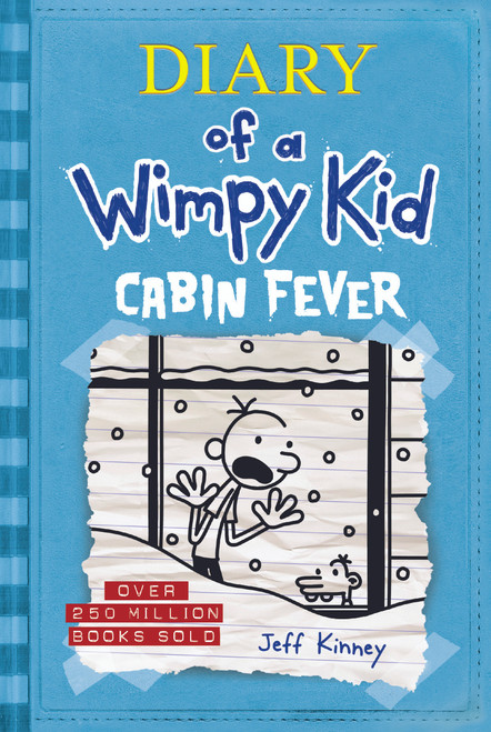 Cabin Fever (Diary of a Wimpy Kid #6) by Jeff Kinney, 9781419741913