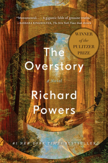 The Overstory (A Novel) - 9780393356687 by Richard Powers