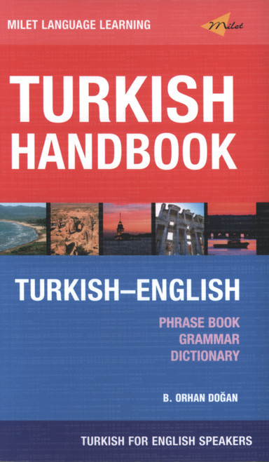 Turkish Handbook for English Speakers by B. Orhan Dogan, 9781840594966