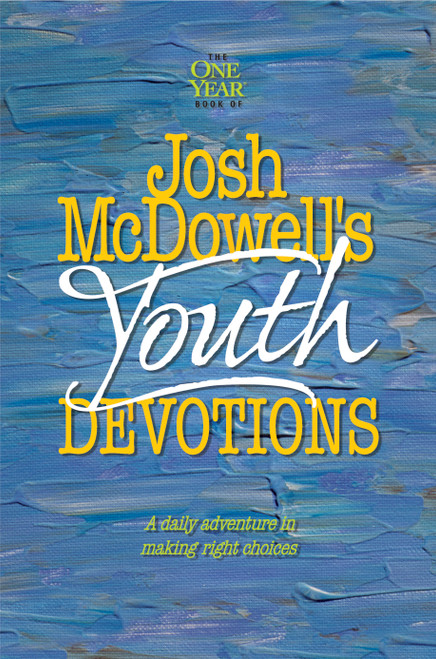The One Year Josh McDowell's Youth Devotions by Bob Hostetler, Josh McDowell, 9780842343015