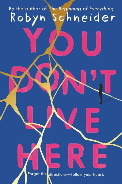 You Don't Live Here - 9780062568120 by Robyn Schneider, 9780062568120