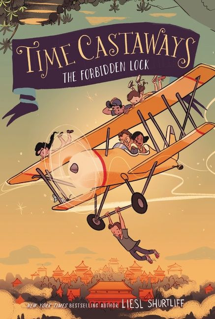 Time Castaways #3: The Forbidden Lock - 9780062568229 by Liesl Shurtliff, 9780062568229