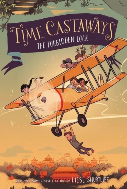 Time Castaways #3: The Forbidden Lock - 9780062568229 by Liesl Shurtliff