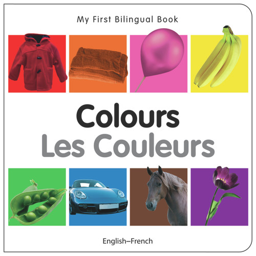 My First Bilingual Book-Colours (English-French) by Milet Publishing, 9781840595352