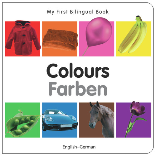 My First Bilingual Book-Colours (English-German) by Milet Publishing, 9781840595369