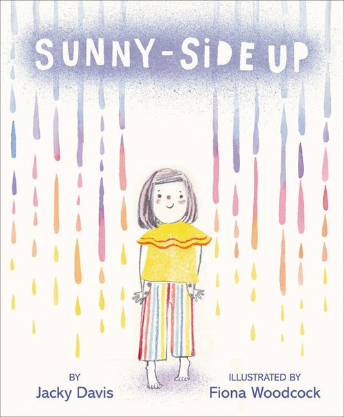 Sunny-Side Up by Jacky Davis, Fiona Woodcock, 9780062573070