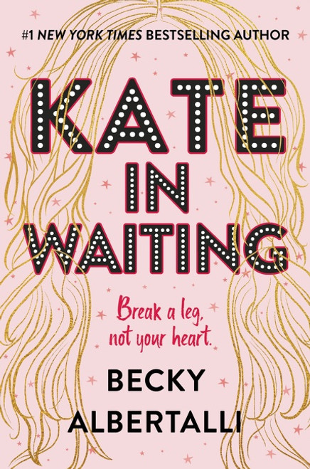 Kate in Waiting by Becky Albertalli, 9780062643834